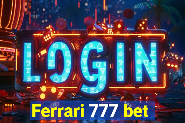 Ferrari 777 bet